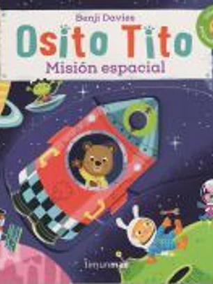Osito Tito. Misión espacial