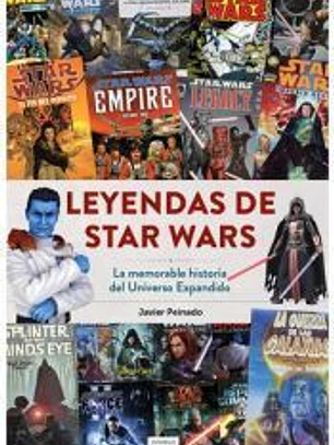 Leyendas de Star Wars. La memorable historia del Universo Expandido