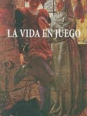 La vida en juego
