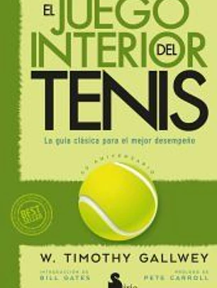 El juego interior del tenis. Edición 50 aniversario