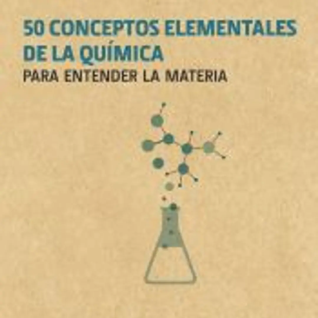 Guía Breve. 50 conceptos elementales de la química 1