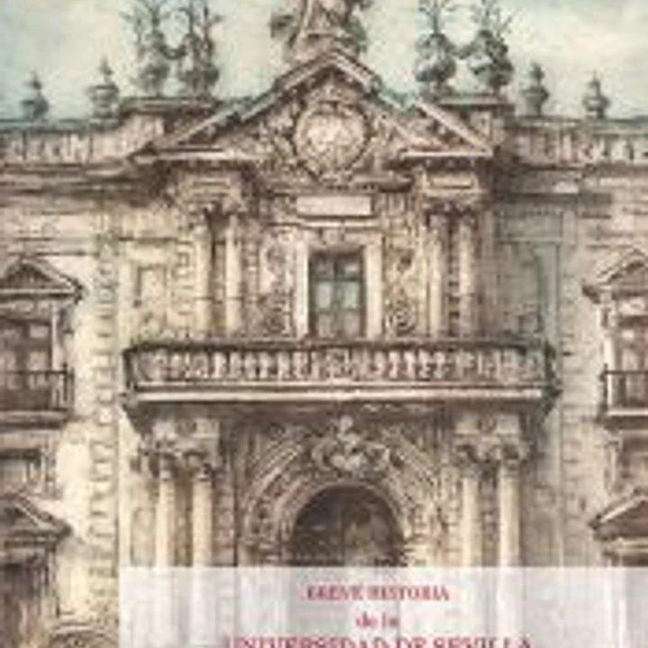 BREVE Hª UNIVERSIDAD DE SEVILLA 1