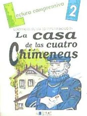 Lectura comprensiva, 2 : basado en La casa de las cuatro chimeneas. Solucionario