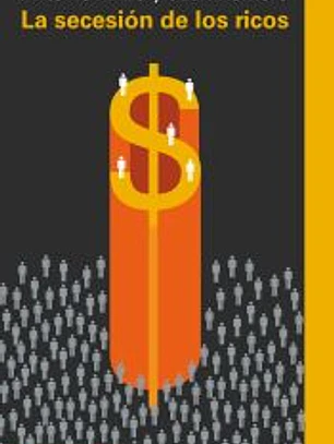 La secesión de los ricos