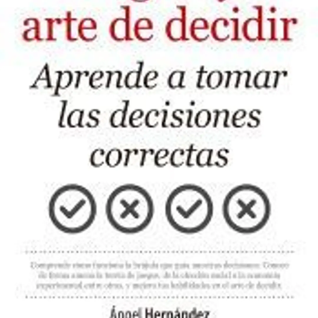 La lógica y el arte de decidir 1