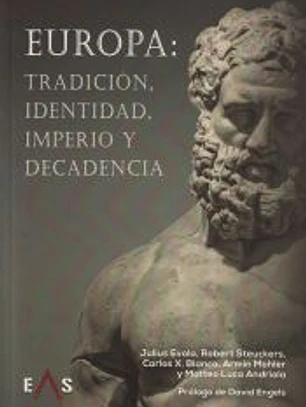 Europa: Tradición, identidad, imperio y decadencia