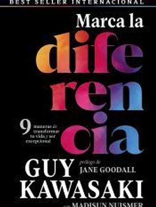 Marca la diferencia.9 maneras de transformar tu vida