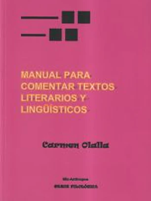 Manual de comentario de textos literario y lingüístico