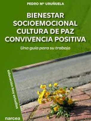 Bienestar socioemocional · cultura de paz · convivencia positiva