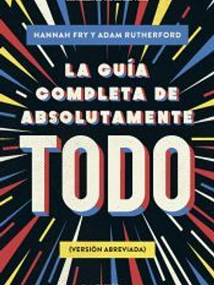 La guía completa de absolutamente todo
