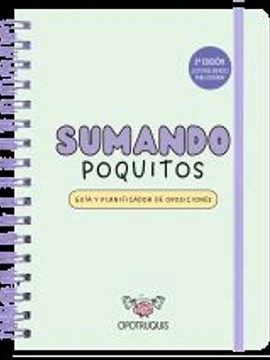 Sumando Poquitos. Guía y planificador para oposiciones (2ª edición)