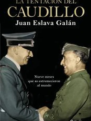 La tentación del Caudillo