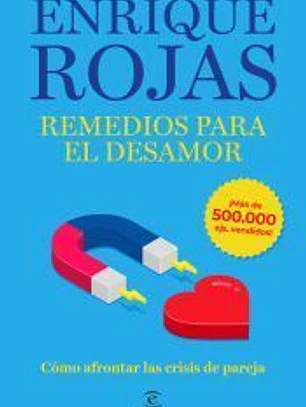 Remedios para el desamor. Nueva edición ampliada y actualizada