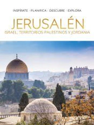 Jerusalén, Israel, Territorios Palestinos y Jordania (Guías Visuales)