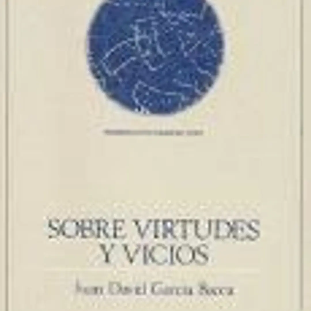 Sobre virtudes y vicios 1