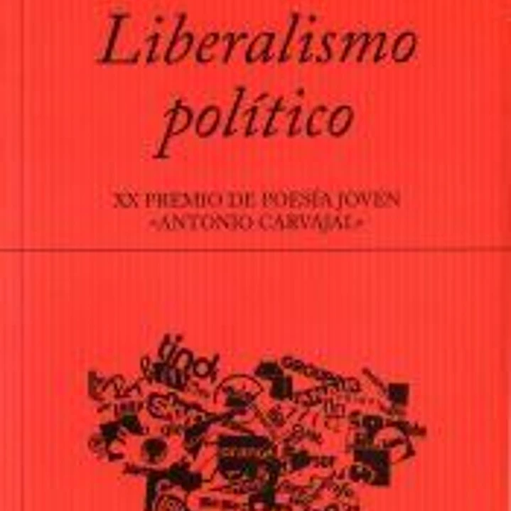 Liberalismo Político. XX Premio Poesia Joven Antonio Carvajal 1