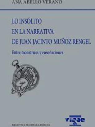 Lo insólito en la narrativa de Juan Jacinto Muñoz Regel