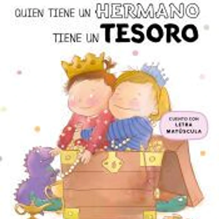 Quien tiene un hermano tiene un tesoro 1