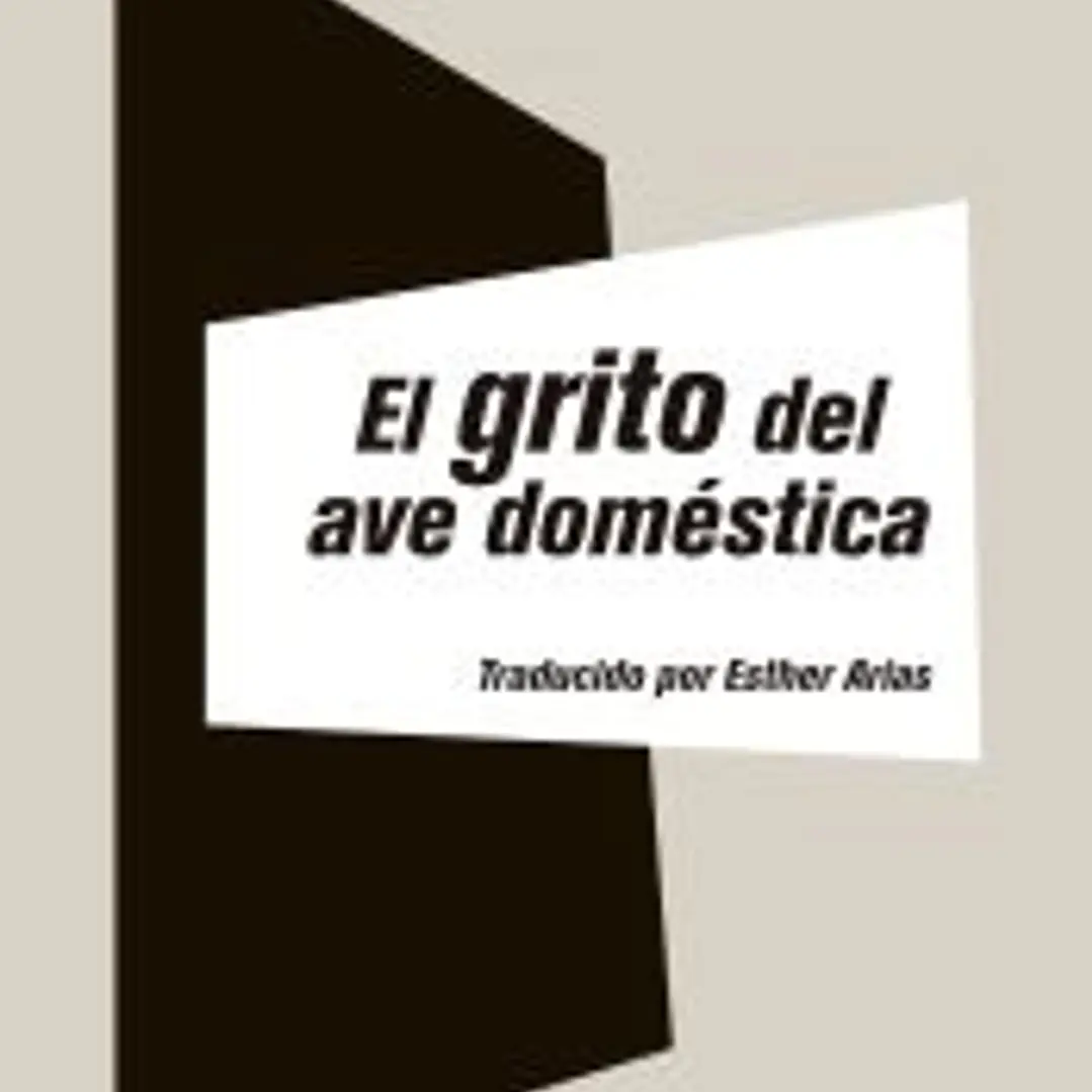 El grito del ave doméstica 1