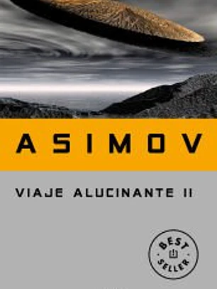 Viaje alucinante II