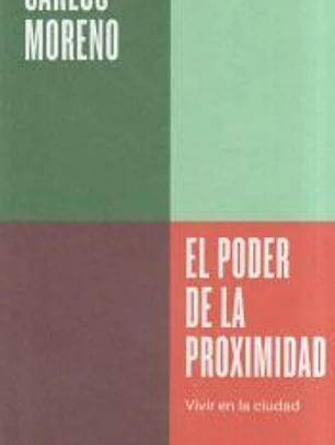 El poder de la proximidad (Serie ENDEBATE)
