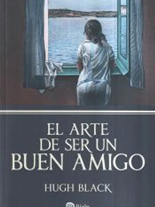 El arte de ser un buen amigo