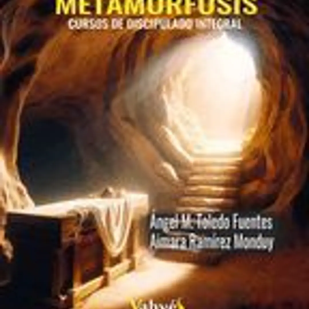 Metamorfosis: Cursos de Discipulado Integral 1