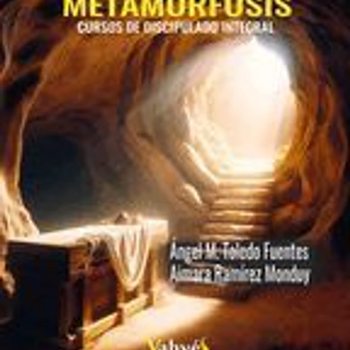Metamorfosis: Cursos de Discipulado Integral 1