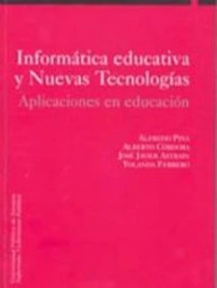 Informática educativa y Nuevas Tecnologías