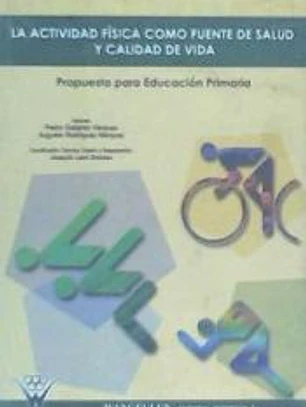 LA ACTIVIDAD FISICA COMO FUENTE DE SALUD Y CALIDAD DE VIDA