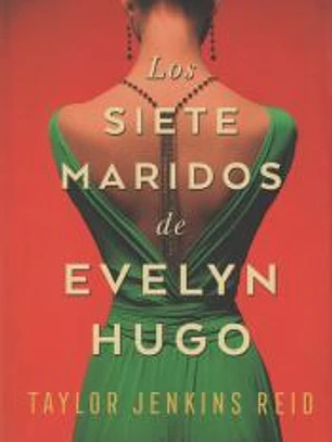 Los siete maridos de Evelyn Hugo