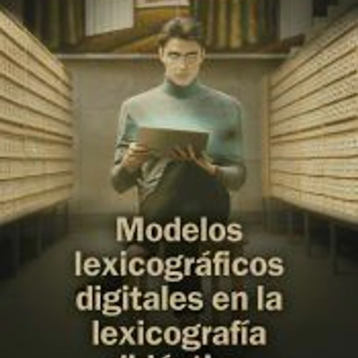 Modelos lexicográficos digitales en la lexicografía didáctica 1