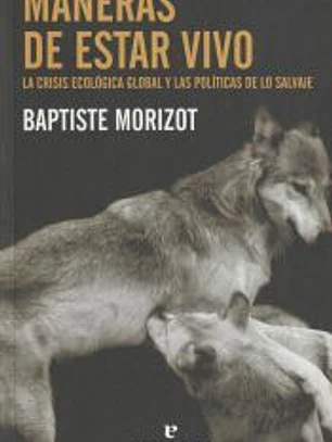 Maneras de estar vivo