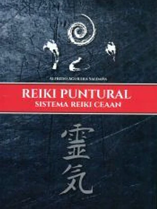 REIKI PUNTURAL. Sistema Reiki Ceaan