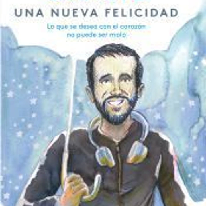Una nueva felicidad 1