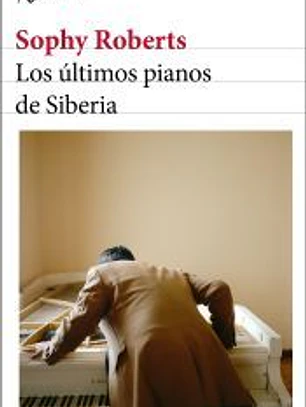 Los últimos pianos de Siberia