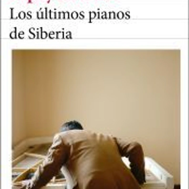 Los últimos pianos de Siberia 1