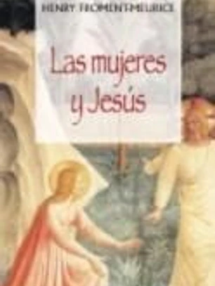 MUJERES Y JESUS, LAS
