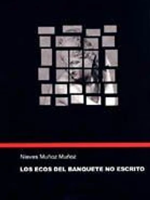 Los ecos del banquete no escrito.