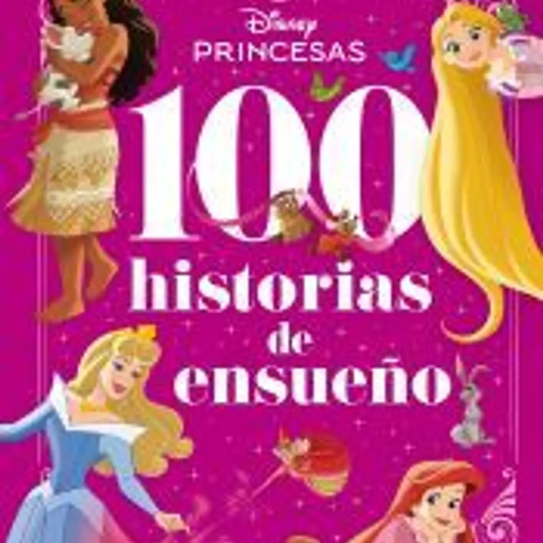 Princesas. 100 historias de ensueño 1