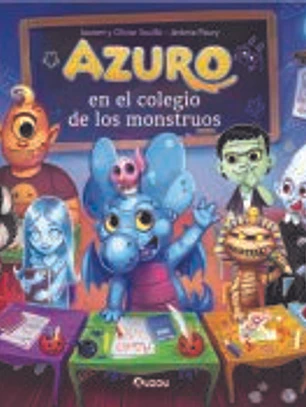 Azuro en el colegio de los monstruos