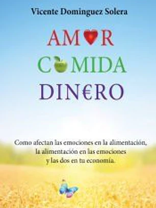 Amor, comida, dinero