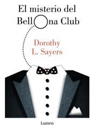 El misterio del Bellona Club (Serie Lord Peter Wimsey)