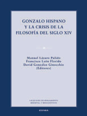 Gonzalo Hispano y la crisis de la filosofía del siglo XIV
