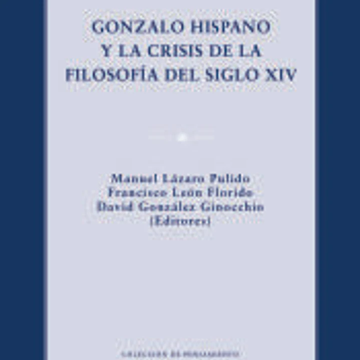 Gonzalo Hispano y la crisis de la filosofía del siglo XIV 1