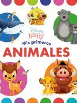 Disney Baby. Mis primeros animales
