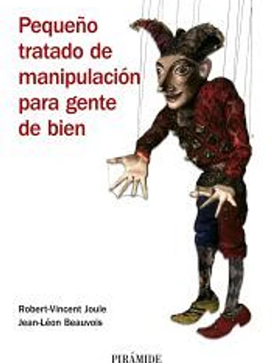 Pequeño tratado de manipulación para gente de bien
