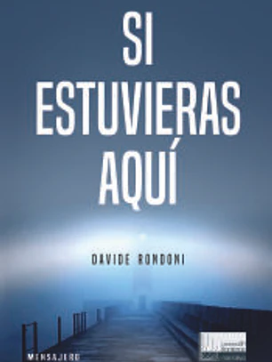Si estuvieras aqui