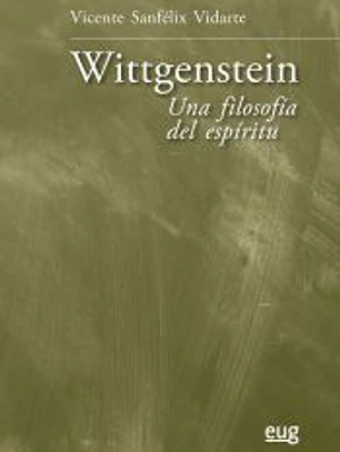 Wittgenstein: una filosofía del espíritu