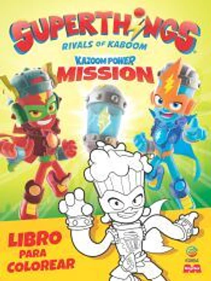 Libro para colorear Superthings Kazoom Power - Mission